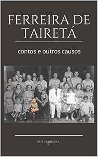 Livro FERREIRA DE TAIRETÁ: Contos e outros causos