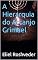 Livro A Hierarquia do Arcanjo Grimael (Série Anjos da Luz Livro 14)