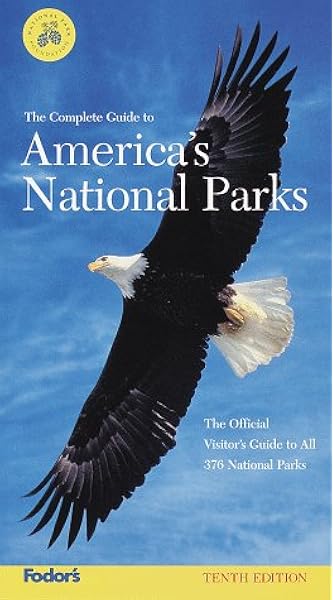 The Complete Guide To America S National Parks The Official Visitor S Guide To All 375 National Parks Serial National Park Foundation 9780679035152 Amazon Com Books