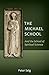 The Michael School: And the School of Spiritual Science