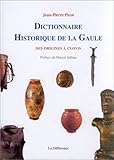 Image de Dictionnaire historique de la Gaule : Des origines à Clovis