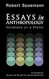 Essays in Anthropology : Variations on a Theme