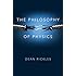 The Philosophy of Physics