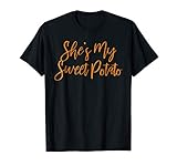 Shes My Sweet Potato Shirt, Couple Shirts for Him and Her