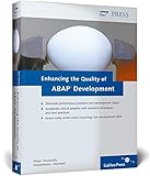 Enhancing the Quality of ABAP Development by Wouter Heuvelmans, Albert Krouwels
