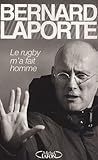 Image de Le rugby m'a fait homme (French Edition)