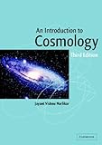 Introduction to Cosmology : South Asia Edition, Narlikar, Jayant V., 0521531411