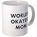 CafePress Worlds Okayest Mom Mug 11 oz (325 ml) Ceramic Coffee Mug