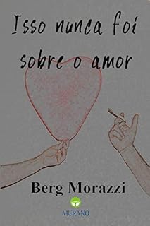 Livro Isso nunca foi sobre o amor