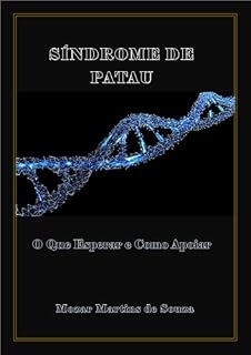 Livro Síndrome de Patau: O Que Esperar e Como Apoiar
