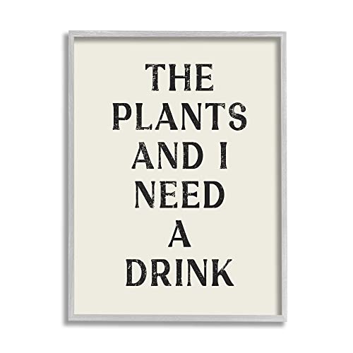 Stupell Industries Need a Drink Humorous Plant Parent Weathered Text, Design by…