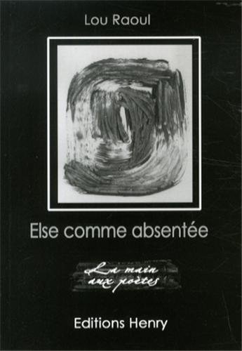 Else comme absentée