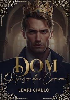 Livro Dom - O peso da coroa