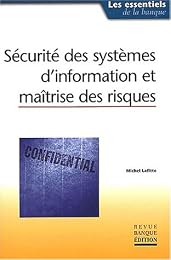 Sécurité des systèmes d'information et maîtrise des risques