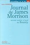 Journal de James Morrison : Second maître à bord du Bounty by
