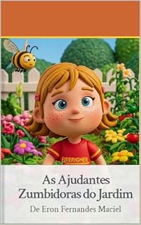 Livro As Ajudantes Zumbidoras do Jardim