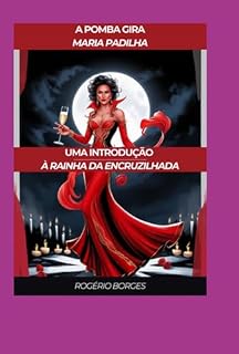 Livro Os Segredos Ardentes De Maria Padilha