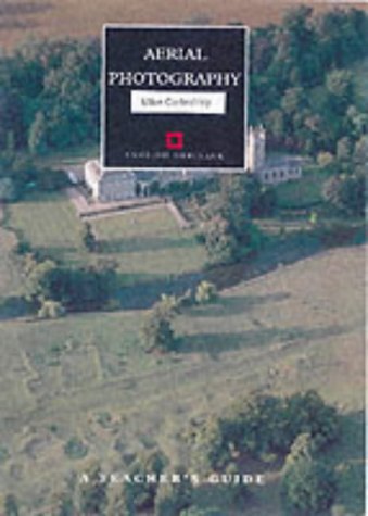 Aerial Photography: A Teacher's Guide