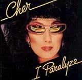 Disco de Cher: «I Paralyze» (Anverso) Disco de Cher: «I Paralyze» (Anverso)