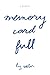 Memory Card Full by Liz Weber