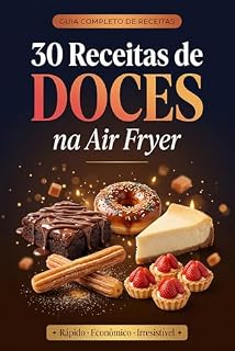 Livro 30 Receitas de Doces na Air Fryer