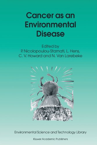 Cancer as an Environmental Disease (Environmental Science and Technology Library)