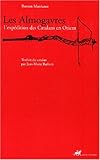Les almogavres : l'expedition des catalans en orient by