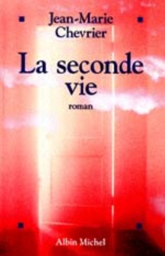 La  seconde vie