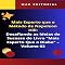 Livro Mais Esperto Que o Método de Napoleon Hill: Desafiando as Ideias de Sucesso do Livro "Mais Esperto Que o Diabo" - Volume 03: O Equilíbrio Entre Ambição ... HILL - MAIS ESPERTO QUE O MÉTODO 1)