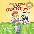 How Full Is Your Bucket? For Kids
