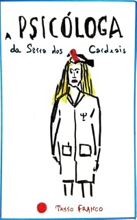 Livro A Psicóloga da Serra dos Cardeais