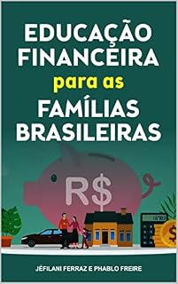 Livro Educação financeira para as famílias brasileiras