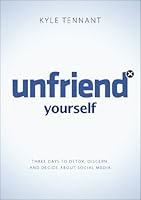 Cover of Unfriend Yourself