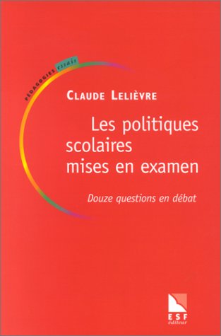 Les  politiques scolaires mises en examen