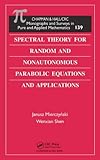 Spectral Theory for Random and Nonautonomous Parabolic Equations, Mierczynski, Janusz and Shen, Wenxian, 1584888954