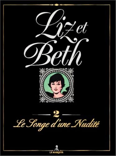 Download LIZ ET BETH TOME 2 : LES SONGES D'UNE NUDITE PDF