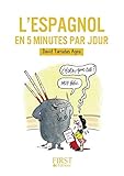 Les Petits Livres: Le Petit Livre De L'espagnol En 5 Minutes Par Jour (French Edition) by 