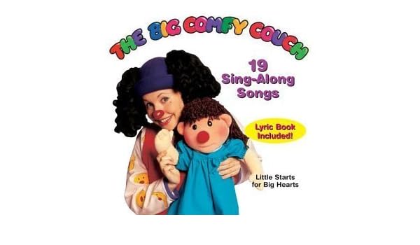 Big Comfy Couch 19 Sing Along Songs By Various Artists Various