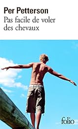 Pas facile de voler des chevaux