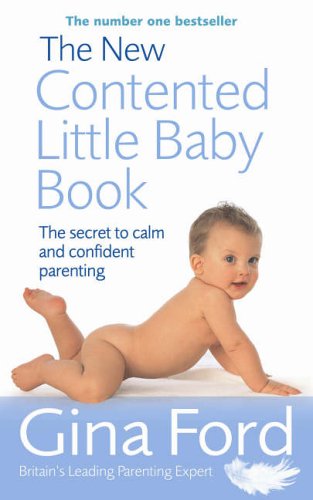 #73 — The New Contented Little Baby Book: The Secret to Calm and C...