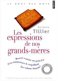 Les  expressions de nos grands-mères