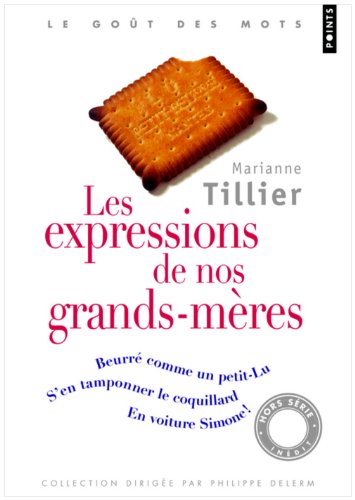Les  expressions de nos grands-mères