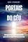 Livro Portais do Céu: Abraçando as Tempestades para Encontrar Portais Divinos