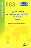 Les mutations de l'économie mondiales du début du XXe siècle aux années 1970 by 