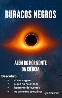 Livro Buracos negros: Além do horizonte da ciência