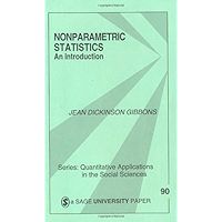 Nonparametric Statistics: An Introduction (Quantitative Applications in the Social Sciences Book 90) book cover Nonparametric Statistics: An Introduction (Quantitative Applications in the Social Sciences Book 90) book cover