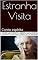 Livro Estranha Visita: Conto espírita