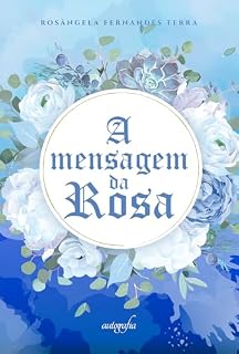 Livro A mensagem da Rosa