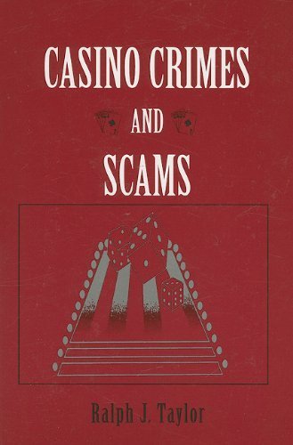 Casino Crimes and Scams by Ralph J Taylor (2004-01-13): Amazon.com ...