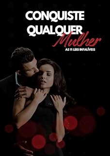 Livro Conquiste qualquer mulher: A obra prima da conquista